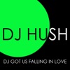 DJ Hush - DJ Got Us Falling in Love
