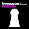 Freemasons - Watchin'