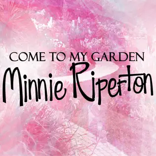 descargar álbum Minnie Riperton - Come To My Garden