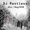 MegaTRON - DJ Restless lyrics