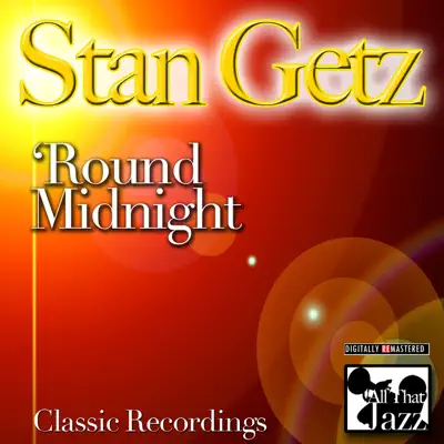 `Round Midnight (Live) - Stan Getz