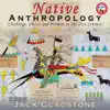 Native Anthropology album lyrics, reviews, download