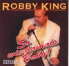 Robby King - So Wie Damals Baby!