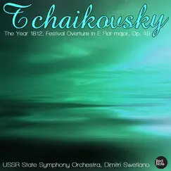 Tchaikovsky: The Year 1812, Festival Overture in E Flat major, Op. 49 by USSR State Symphony Orchestra & Dimitri Swetlano album reviews, ratings, credits
