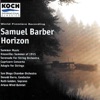 Barber: Horizon, Capricorn Concerto, Knoxville & Summer Music