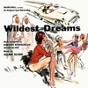 Wildest Dreams (Original Cast Recording)