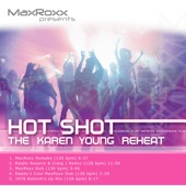 Hot Shot – The Karen Young Reheat artwork