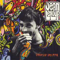 L'amour est sans pitié - Jean Leloup