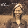 Julie Delaney - Wayfaring Stranger