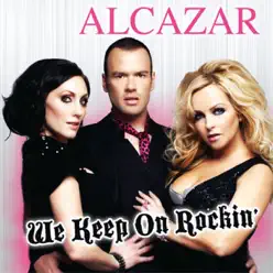 We Keep On Rockin - EP - Alcazar