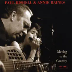 Moving to the Country by Annie Raines & Paul Rishell album reviews, ratings, credits
