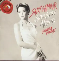 Salut d'amour by Anne Akiko Meyers & Sandra Rivers album reviews, ratings, credits