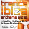 Trance Ibiza Anthems 2010