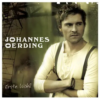 Erste Wahl - Johannes Oerding