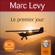 Marc Levy - Le premier jour (Keira et Adrian 1)