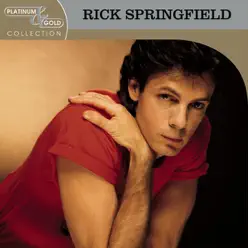 Platinum & Gold Collection: Rick Springfield - Rick Springfield