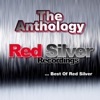 Red Silver Recordings Presents the Anthology