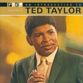 Ted Taylor - Everywhere I Go