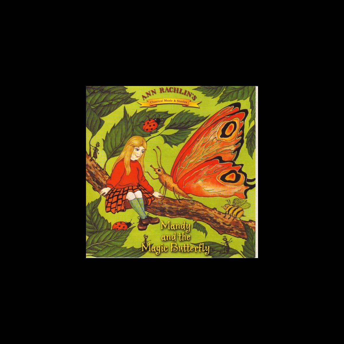 ‎Mandy and the Magic Butterfly by Ann Rachlin on Apple Music