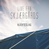 Hjerteslag (feat. Marie Pihlstrøm Frostlid) - Live fra Skjærgårds