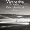 Me Vuelas La Cabeza (Acoustic) - Single album lyrics, reviews, download