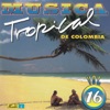 Musica Tropical de Colombia, Vol. 16