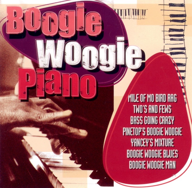 Boogie Woogie Piano By Various Artists On Apple Music