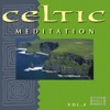 Celtic Meditation, Vol. 4