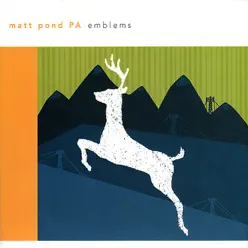 Emblems - Matt Pond PA