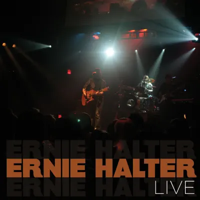 Ernie Halter: Live - Ernie Halter