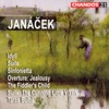 Janácek: Idyll, Suite for Strings, Sinfonietta & Jealousy