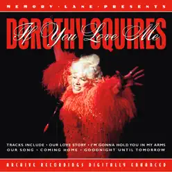 If You Love Me - Dorothy Squires If You Love Me - Dorothy Squires