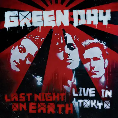 Last Night On Earth (Live In Tokyo) - EP - Green Day