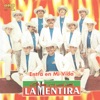 Banda La Mentira - Que Se Vayan al Diablo
