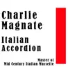 Master Of Mid Century Italian Musette album lyrics, reviews, download