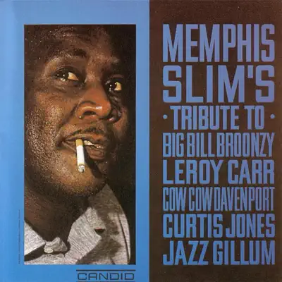 Memphis Slim's Tribute To Big Bill Broonzy, Etc. - Memphis Slim Memphis Slim's Tribute To Big Bill Broonzy, Etc. - Memphis Slim