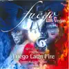 Fuego Latin Fire (Luny Tunes Remix) - Single album lyrics, reviews, download