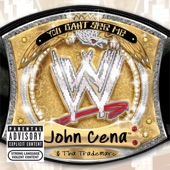 John Cena & Tha Trademarc - The Time Is Now