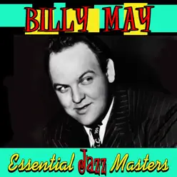 Essential Jazz Masters - Billy May Essential Jazz Masters - Billy May