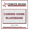 Sweet Home Chicago - Coming Home Bluesband