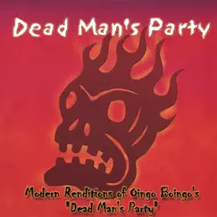 Dead Man's Party - Radio Edit Song Lyrics