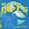 Stream & download All the Girls - Single