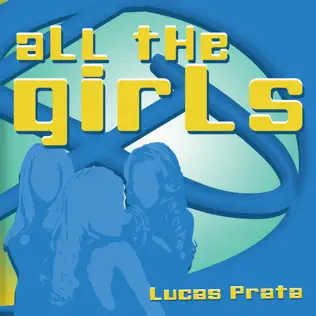 ladda ner album Lucas Prata - All The Girls