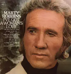 I've Got a Woman's Love by Marty Robbins album reviews, ratings, credits