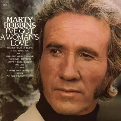 I've Got a Woman's Love - Marty Robbins