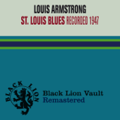 St. Louis Blues (Carnegie Hall 1947) - Louis Armstrong