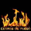 Carros de Fuego - Single album lyrics, reviews, download
