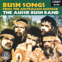 The Aussie Bush Band - Bush Songs from the Australian Outback artwork