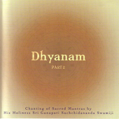 Dhyanam Part 2 - Sri Ganapathy Sachchidananda Swamiji