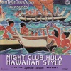 Vintage Hawaiian Treasures, Vol. 6: Night Club Hula Hawaiian Style (Special Edition)